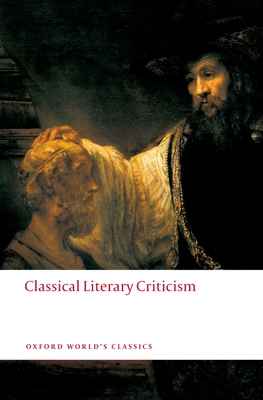 Classical Literary Criticism (Oxford World's Classics) Cover Image