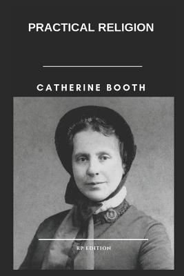 Catherine Booth Practical Religion Cover Image