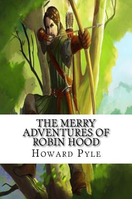 The Merry Adventures of Robin Hood