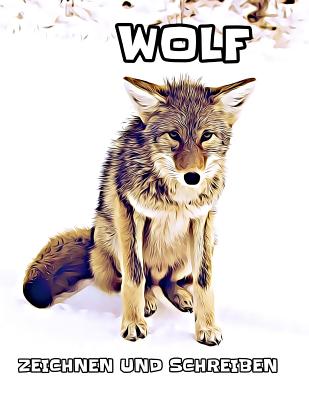 Wolf: zeichnen und schreiben Cover Image