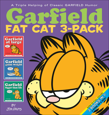 Garfield Fat Cat: Garfield at Large/Garfield Gains Weight/Garfield Bigger Than Life (Garfield Fat Cat Three Pack #1) Cover Image