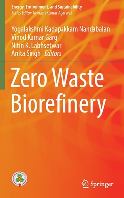 Zero Waste Biorefinery (Energy) Cover Image