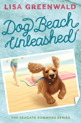 Cover for Dog Beach Unleashed (The Seagate Summers #2)