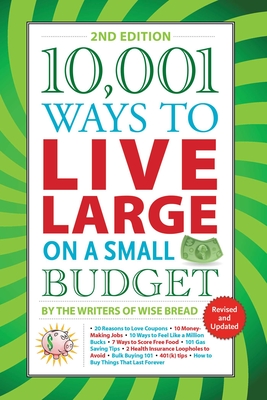 10,001 Ways to Live Large on a Small Budget Cover Image