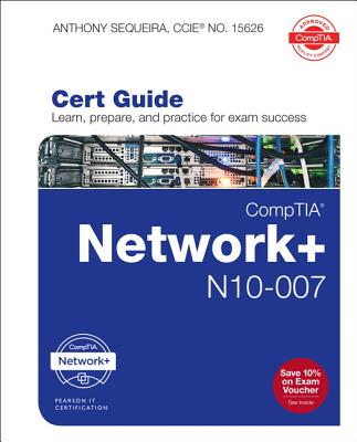 Comptia Network+ N10-007 Cert Guide (Certification Guide) Cover Image