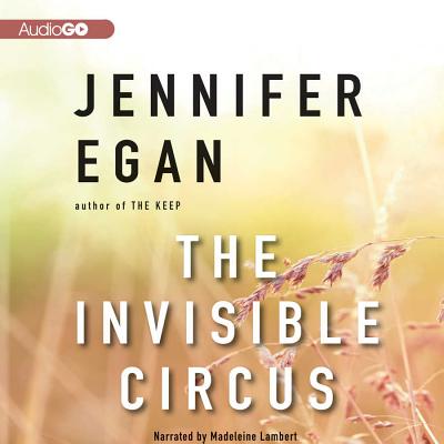 The Invisible Circus Lib/E Cover Image