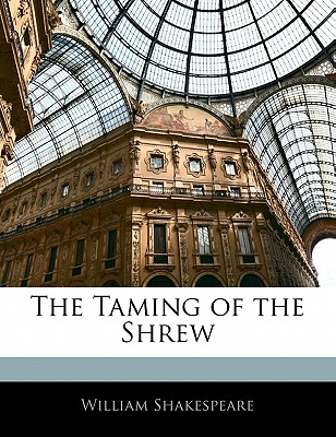The Taming of the Shrew