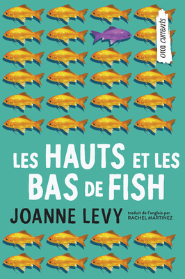 Les Hauts Et Les Bas de Fish By Joanne Levy, Rachel Martinez (Translator) Cover Image