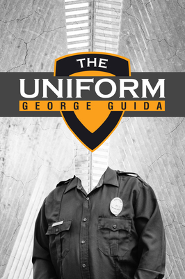 The Uniform (World Prose #74) By Georga Guida Cover Image