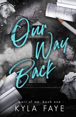 Our Way Back By Kyla Faye Cover Image