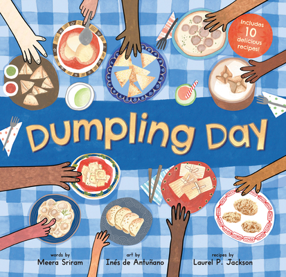 Dumpling Day By Meera Sriram, Inés de Antuñano (Illustrator) Cover Image
