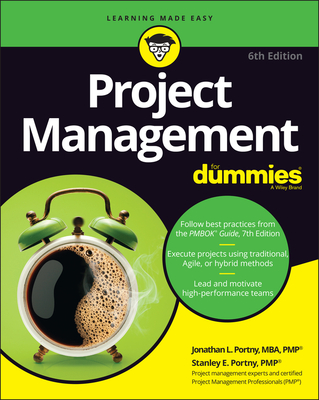 Project Management for Dummies By Stanley E. Portny, Jonathan L. Portny Cover Image