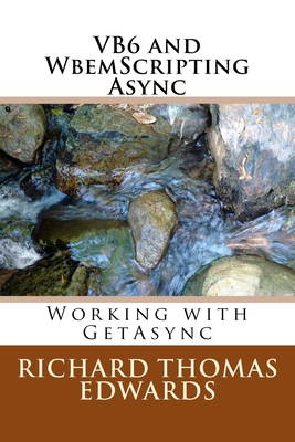 VB6 and WbemScripting Async: Working with GetAsync Cover Image