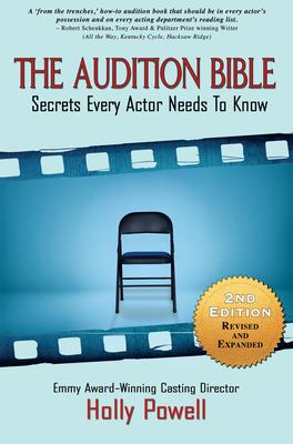 The Audition Bible: Secrets Every Actor Needs to Know Cover Image