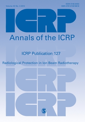 ICRP Publication 127 (Annals of the Icrp) By Y. Y. Yonekura Cover Image