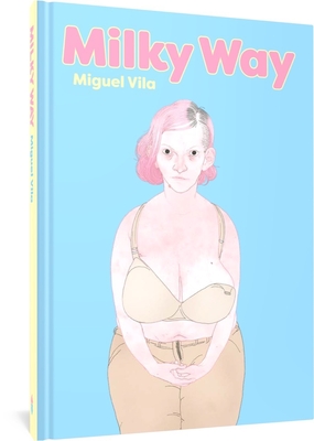 Milky Way By Miguel Vila, Jamie Richards (Translated by) Cover Image