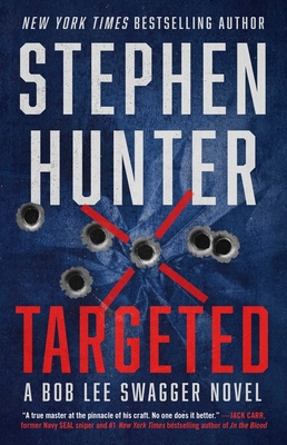 Targeted (Bob Lee Swagger Novel #12) Cover Image