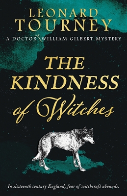 The Kindness of Witches: an immersive Elizabethan murder mystery Cover Image