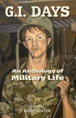 G.I. Days: An Anthology of Military Life Cover Image