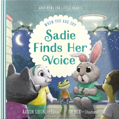 Sadie Finds Her Voice: When You Feel Shy Cover Image
