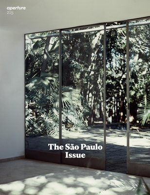 The São Paolo Issue: Aperture 215 (Aperture Magazine #215) By Aperture (Editor) Cover Image