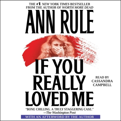 If You Really Loved Me (True Crime Files) Cover Image