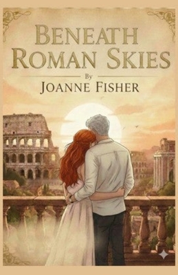 Beneath Roman Skies