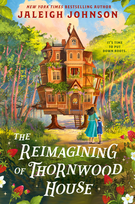 The Reimagining of Thornwood House (Magic of Iskendra, The #1)