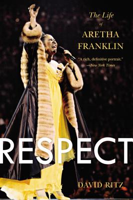 Respect: The Life of Aretha Franklin Cover Image