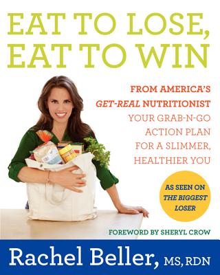 Eat to Lose, Eat to Win: Your Grab-n-Go Action Plan for a Slimmer, Healthier You Cover Image