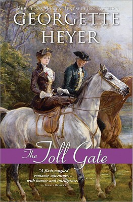 The Toll-Gate (Regency Romances)
