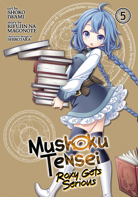 Mushoku Tensei: Roxy Gets Serious Vol. 3