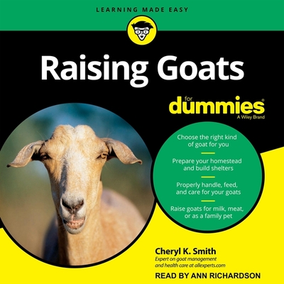 Raising Goats for Dummies Lib/E (For Dummies Series Lib/E)