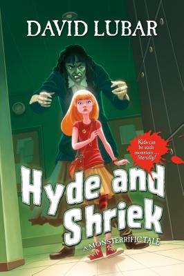 Cover Image for Hyde and Shriek: A Monsterrific Tale