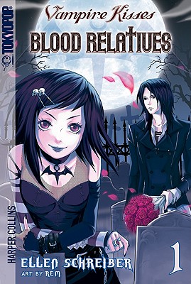 Vampire Kisses: Blood Relatives, Volume I By Ellen Schreiber, rem (Illustrator) Cover Image