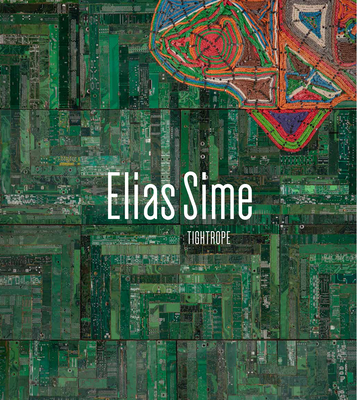 Elias Sime: Tightrope Cover Image