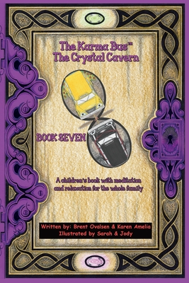The Karma Bus - The Crystal Cavern! Cover Image