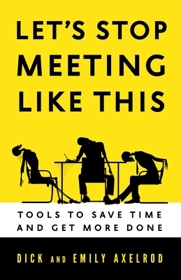 Cover for Let's Stop Meeting Like This