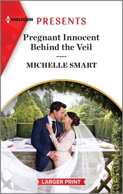 Pregnant Innocent Behind the Veil By Michelle Smart Cover Image