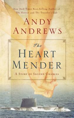 The Heart Mender: A Story of Second Chances Cover Image