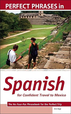 Perfect Phr Mexican Spa (Perfect Phrases) By Eric Vogt Cover Image