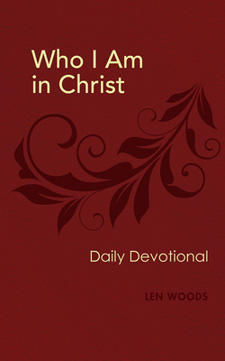 Who I Am in Christ: Daily Devotional Cover Image