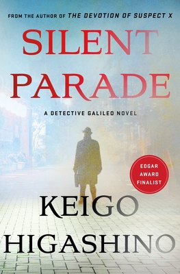 Silent Parade: A Detective Galileo Novel (Detective Galileo Series #4) Cover Image
