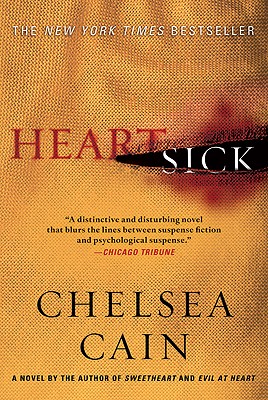 Heartsick: A Thriller (Archie Sheridan & Gretchen Lowell #1)