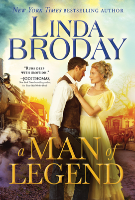 A Man of Legend (Lone Star Legends) By Linda Broday Cover Image