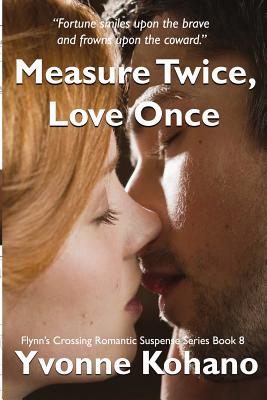 Cover for Measure Twice, Love Once