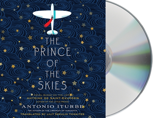The Prince of the Skies By Antonio Iturbe, Lilit Thwaites (Translated by), Simon Bubb (Read by) Cover Image