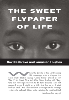 The Sweet Flypaper of Life (softcover) By Roy DeCarava, Langston Hughes, Sherry Turner DeCarava (Contributions by) Cover Image