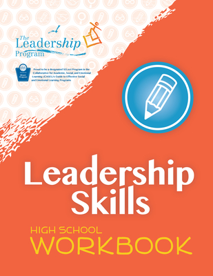 Leadership Skills: High School Workbook: Violence Prevention Program By Leadership Program Cover Image