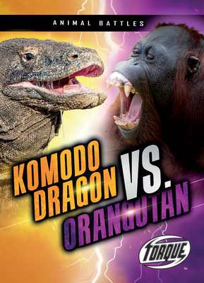 Komodo Dragon vs. Orangutan Cover Image
